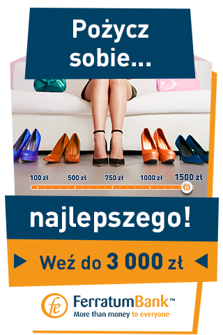 Pożyczka na raty | Ferratum Bank Pożyczka online w Ferratum Bank | Pożycz sobie najlepszego!