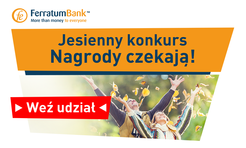 Jesienny Konkurs Ferratum | Weź pożyczkę i wygraj Jesienny Konkurs Ferratum
